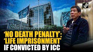 ‘No death penalty’: Philippines Ex-Prez Duterte could face ‘life imprisonment’ if convicted by ICC