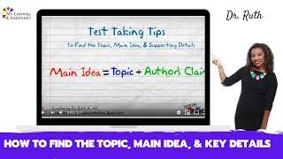 How to Find the Topic, Main Idea, Supporting Details