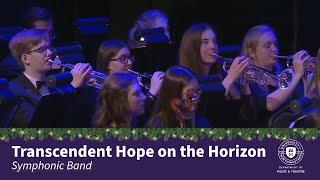 Transcendent Hope on the Horizon (Matt Dehnel) - UNW Symphonic Band