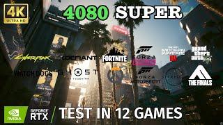 4080 Super + Ryzen 7 7800x3d | Test in 12 Games | 4k UHD | Max Graphics | Ray Tracing On