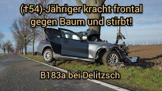 † Schnell, Schneller, Tod - Tödlicher Verkehrsunfall auf der B183a bei Delitzsch - BMW Frontalchrash