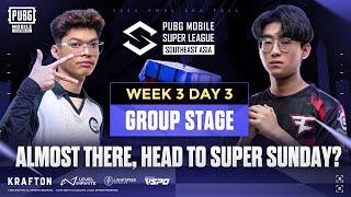 [EN] 2024 PMSL SEA W3D3 | Fall | ALMOST THERE, HEAD TO SUPER SUNDAY?