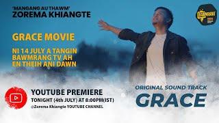 ZOREMA KHIANGTE  |  MANGANG AU THAWM | OST GRACE MOVIE |