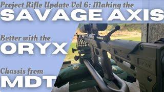 Project Rifle Update Vol 6: Making the Savage Axis better with the ORYX chassis system from MDT