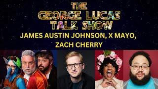 The George Lucas Talk Show with James Austin Johnson, X Mayo, and Zach Cherry