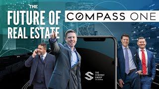 Compass One: The Future of Real Estate is Here 