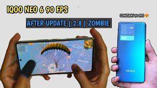 IQOO NEO 6 90 FPS AFTER PUBG 2.8 UPDATE | ZOMBIE MODE | CONSTANT 90 FPS IN PUBG MOBILE ?