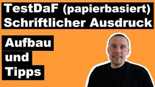 Schriftlicher Ausdruck im papierbasierten TestDaF - Aufbau und Tipps