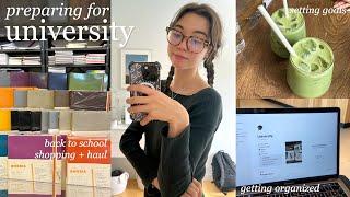 preparing for university | back to school shopping + haul, getting organized & goal setting