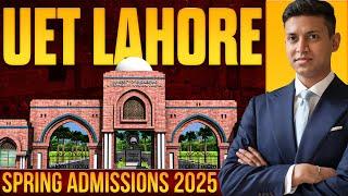 UET Lahore Admissions Spring 2025 :: ECAT Based & Non-ECAT Based Undergraduate Programs