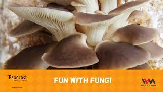 The Paodcast Ep. 95: Fun With Fungi