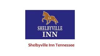 Shelbyville Inn, Shelbyville Tennessee Hotel