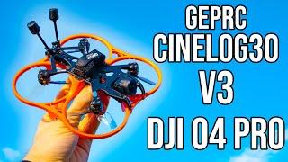 DJI O4 Pro Light and Efficient 3" Cinewhoop!  GEPRC Cinelog 30 V3 Review