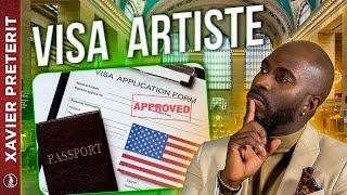 Visa O1 A, Visa d'artiste pour vivre aux usa comment l'obtenir et pour qui?