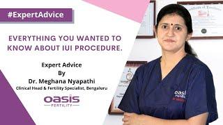 Everything you wanted to know about Intrauterine Insemination (IUI) procedure || Oasis Fertility