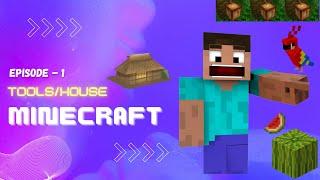 Epic Minecraft Journey - Crafting Tools and Building new House! | Minecraft Gameplay - Episode 1
