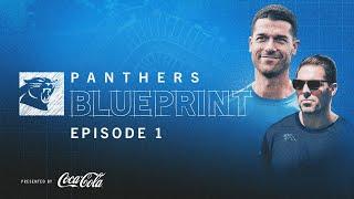 Panthers Blueprint '24 | Episode 1 | Dave Canales and Dan Morgan Lead a New Era in Carolina