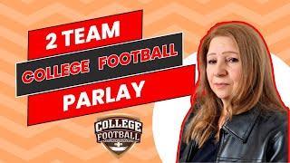 College Football Parlay for Saturday 9/14 | Picks And Parlays