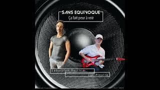 SANS ÉQUIVOQUE(Sébastien Recchia/Luc Finella)