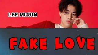 LEE MUJIN (이무진) - FAKE LOVE (Song by BTS) COVER