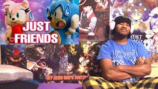 Blazeix Reacts To: MileSpeeds: Just Friends