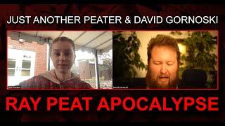 Ray Peat Apocalypse with Just Another Peater