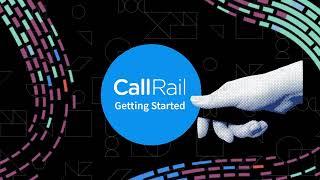 Getting Started With CallRail