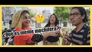 ¿QUÉ ES MENTE MOCHILERA?