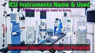 Medical Machines Used In Hospitals | Hospital Equipment | Medical Basic Equipments Name and Used