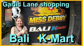 Garlic Lane Shopping,Bali K-Mart,Sabrina collection and PJ's for footy gear. 3 Places are a must see