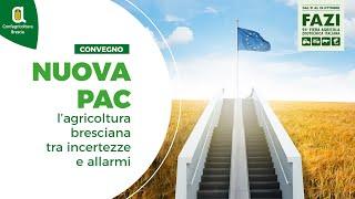 LIVE | NUOVA PAC: l’agricoltura bresciana tra incertezze e allarmi