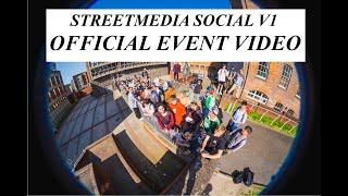 STREETMEDIA SOCIAL v1 - OFFICIAL EVENT VIDEO