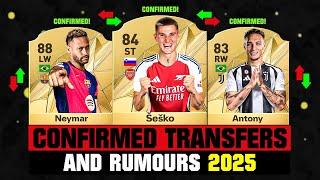 FIFA 25 | NEW CONFIRMED TRANSFERS & RUMOURS!  ft. Sesko, Neymar, Antony... etc