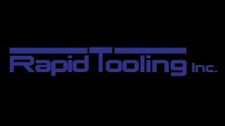 Rapid Tooling Inc.--An Introduction