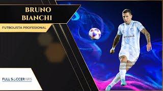 BRUNO BIANCHI - FUTBOLISTA PROFESIONAL@videosfutbol6162
