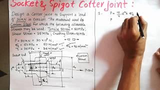 Design of Cotter Joint problems|Design of Socket and Spigot Cotter Joint|Design of machine elements1