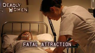 Fatal Attraction | Deadly Women S02 E02 - Full Episode | Deadly Women