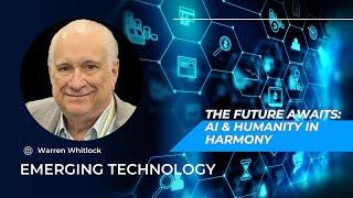 The Future Awaits: AI & Humanity in Harmony