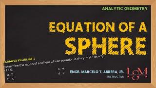 Equation of a Sphere | Analytic Geometry