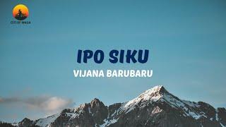 Vijana Barubaru - Ipo siku (Lyric Video)