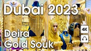 Dubai  Deira Gold Souk [ 4K ] Walking Tour