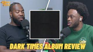 Vince Staples - DARK TIMES | ALBUM MODE REVIEW