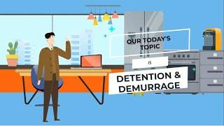 whats demurrage & detention ?