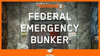 Tom Clancy's The Division 2 — Federal Emergency Bunker: Part 12 | Google Stadia
