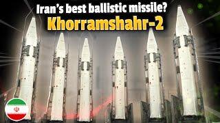 Khorramshahr-1/-2/-3: Iran's heavyweight medium-range ballistic-missile