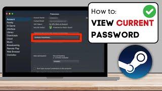 How To See Steam Password While Logged In - Find Steam Password