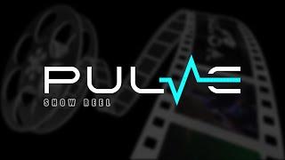 Pulse Media | 2024 Show Reel