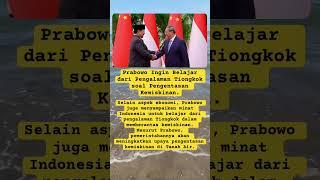 Presiden Prabowo ingin belajar Dari china dalam mengatasi kemiskinan. #shortvideo #shorts