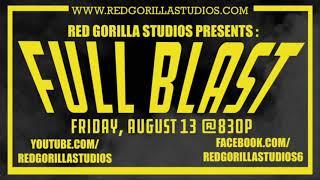 Full Blast LIVE at Red Gorilla Studios!