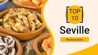 Top 10 Best Restaurants to Visit in Seville | Spain - English